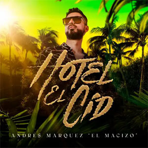Álbum Hotel El Cid de Andrés Marques - El Macizo