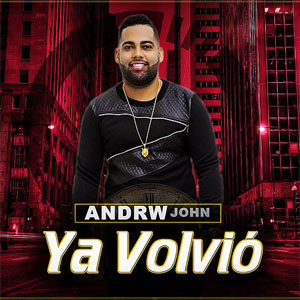 Álbum Ya Volvió de Andrw John