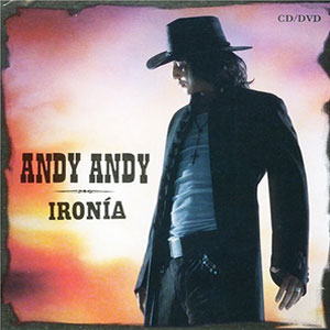 Álbum Ironía de Andy Andy