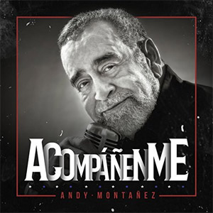 Álbum Acompáñenme de Andy Montañez