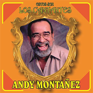 Álbum Estos Son los Cantantes de Andy Montañez