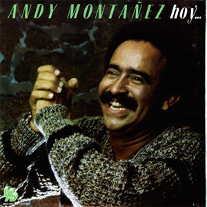 Álbum Hoy Y Ayer de Andy Montañez