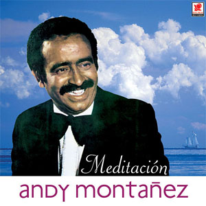 Álbum Meditación de Andy Montañez