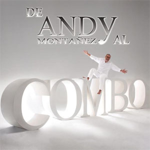 Álbum Tributo Al Gran Combo de Andy Montañez