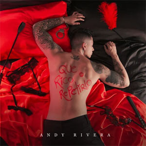 Álbum Qué Rico Repetirlo de Andy Rivera