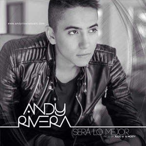 Álbum Será Lo Mejor de Andy Rivera