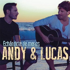 Álbum Echándote De Menos de Andy y Lucas