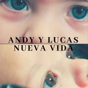 Álbum Nueva Vida de Andy y Lucas