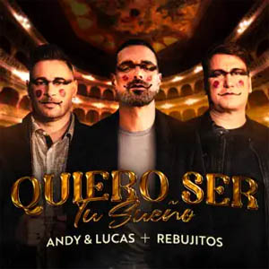 Álbum Quiero Ser Tu Sueño de Andy y Lucas