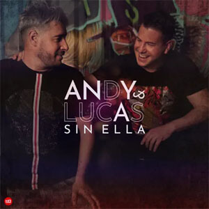 Álbum Sin Ella de Andy y Lucas