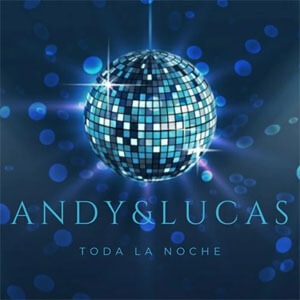 Álbum Toda la Noche de Andy y Lucas