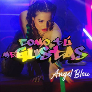 Álbum Como Tú Me Gustas de Ángel Bleu