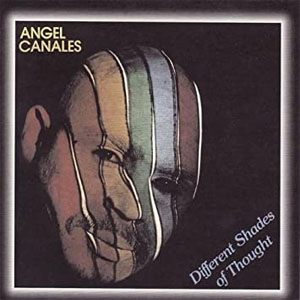 Álbum Different Shades Of Thought de Ángel Canales 