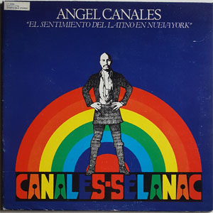 Álbum El Sentimiento Del Latino En Nueva York de Ángel Canales 