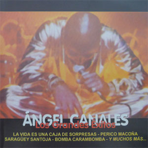 Álbum Los Grandes Éxitos de Ángel Canales 