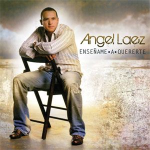 Álbum Enséñame a Quererte de Angel Laez