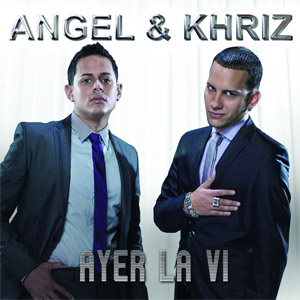 Ángel y Khriz  Discografía de Ángel y Khriz con discos de 