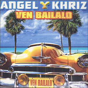 Álbum Ven Báilalo de Ángel y Khriz