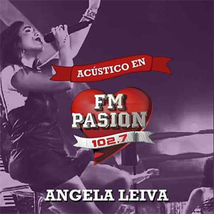Álbum Acústico en Fm Pasión de Ángela Leiva