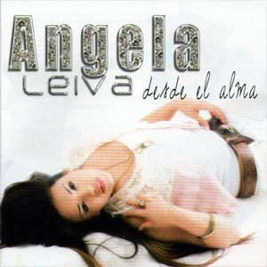 Álbum Desde El Alma de Ángela Leiva