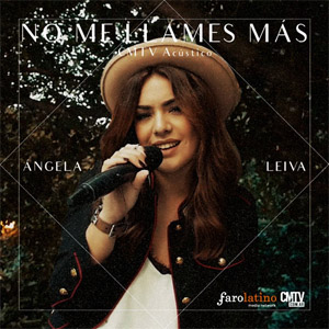 Álbum No Me Llames Más (CMTV Acústico) de Ángela Leiva