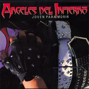 Álbum Joven para Morir de Ángeles Del Infierno