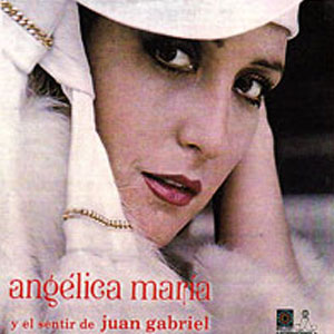 Álbum Angélica María y El Sentir De Juan Gabriel de Angélica María