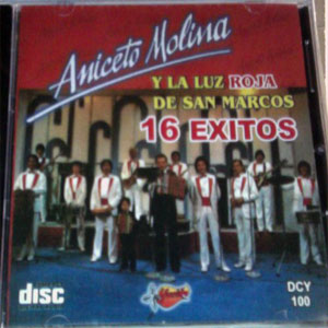 Álbum Aniceto Molina Y La Luz Roja De San Marcos (16 Exitos) de Aniceto Molina