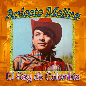 Álbum El Rey de Colombia de Aniceto Molina