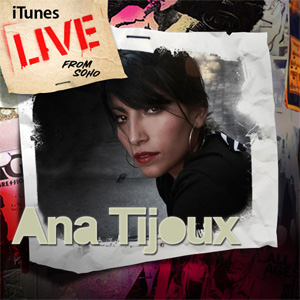 Álbum Itunes Live From Soho de Ana Tijoux
