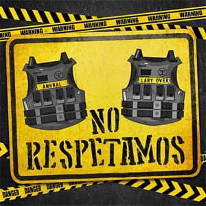 Álbum No Respetamos de Ankhal