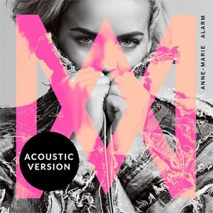 Álbum Alarm (Acoustic Versión)  de Anne Marie 