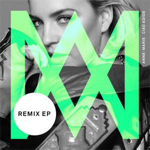 Álbum Ciao Adiós (Remixes) (Ep) de Anne Marie 