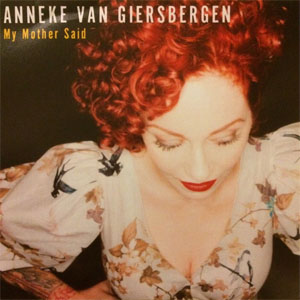 Álbum My Mother Said de Anneke Van Giersbergen