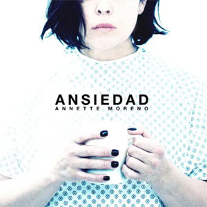 Álbum Ansiedad de Annette Moreno