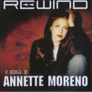 Álbum Rewind de Annette Moreno