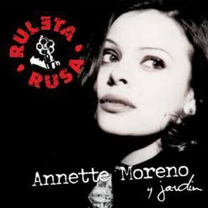 Álbum Ruleta Rusa de Annette Moreno