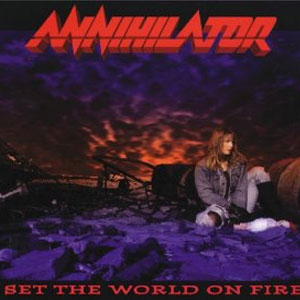 Álbum Set The World On Fire de Annihilator