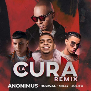 Álbum La Cura (Remix) de Anonimus