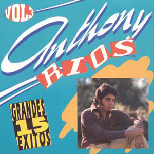 Álbum 15 Grandes Éxitos de Anthony Rios