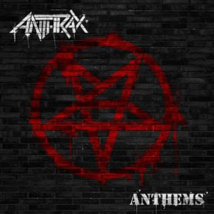 Álbum Anthems de Anthrax