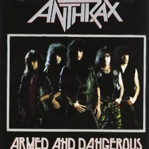 Álbum Armed and Dangerous de Anthrax