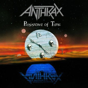 Álbum Persistence of Time de Anthrax