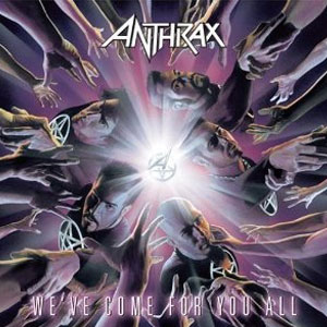 Álbum Weve Come for You All de Anthrax