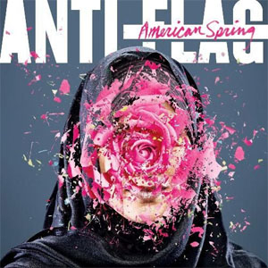 Álbum American Spring de Anti-Flag