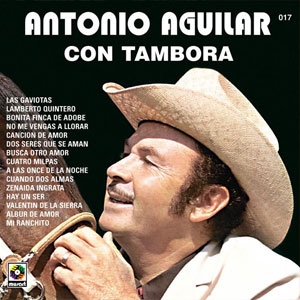 Álbum Con Tambora Vol 1 de Antonio Aguilar