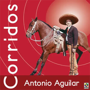 Álbum Corridos de Antonio Aguilar