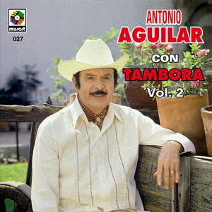 Álbum Tambora Vol 2 de Antonio Aguilar