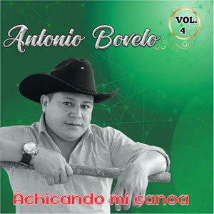 Álbum Achicando Mi Canoa, Vol. 4 - EP de Antonio Bovelo