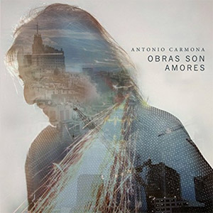 Álbum Obras Son Amores de Antonio Carmona